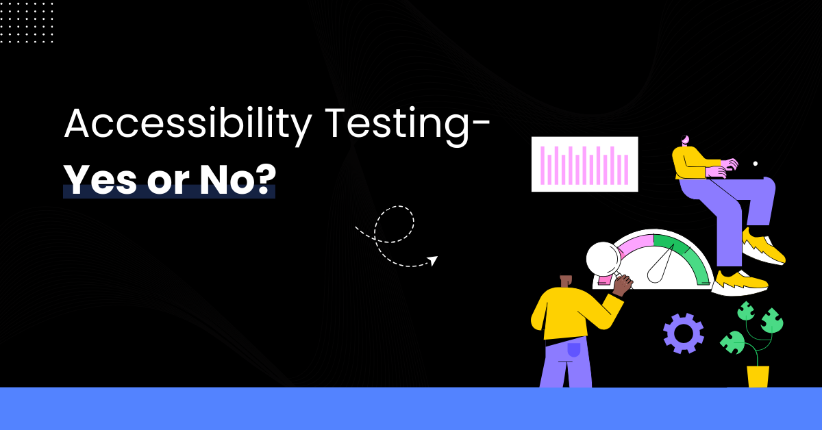 Pros and Cons of Web Accessibility Testing Tools