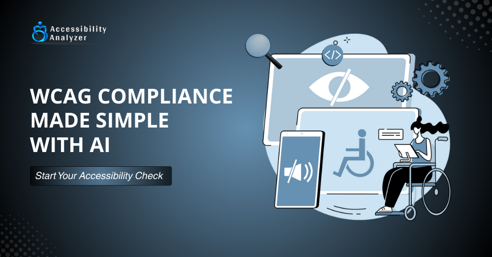 Why WCAG Analyzer is Crucial for Business Development